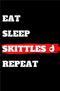Eat Sleep Skittles Repeat