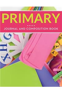 Primary Journal And Composition Book