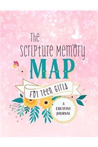 The Scripture Memory Map For Teen Girls A Creative Journal