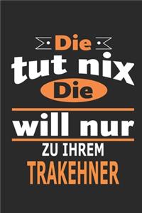 Die tut nix Die will nur zu ihrem Trakehner