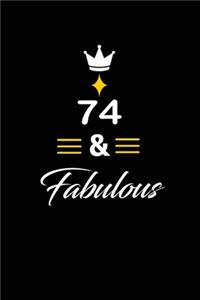 74 & Fabulous