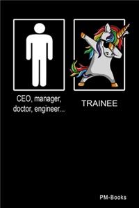 Trainee