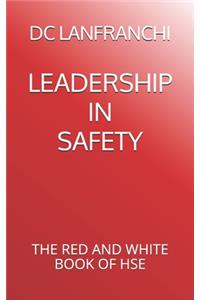 Leadership in Safety