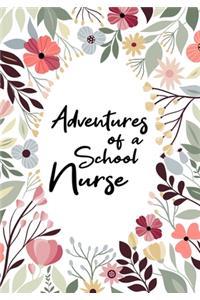 Adventures of A School Nurse