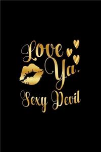Love Ya, Sexy Devil
