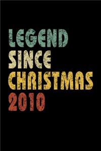 Legend Since Christmas 2010