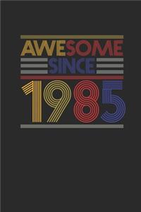 Awesome Since 1985