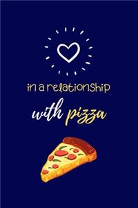 In a Relationship With Pizza