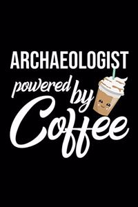 Archaeologist Powered by Coffee