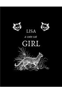 LISA a cute cat girl: 8.5" x 11" 120 Pages blank line journal for daily reflection. A inspirational & motivational gift for a special girl who loves cat.