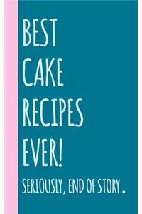 Best Cake Recipes Ever