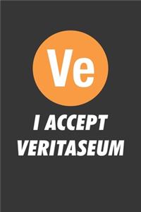 I Accept Veritaseum Notebook