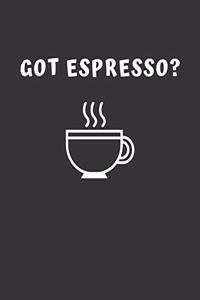 Got Espresso?