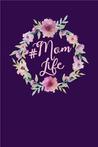 Mom Life