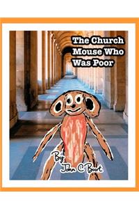 The Church Mouse Who Was Poor.
