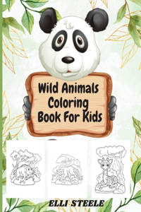 Wild Animals Coloring Book For Kids