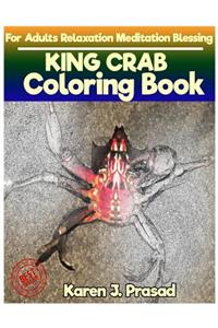 KING CRAB Coloring book for Adults Relaxation Meditation Blessing