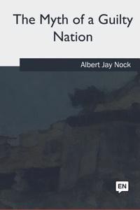 The Myth of a Guilty Nation
