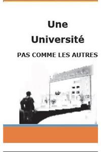 Une Université Pas Comme Les Autres