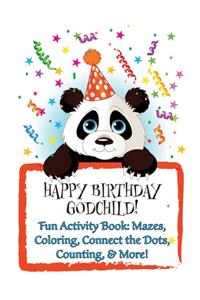 HAPPY BIRTHDAY GODCHILD! (Personalized Birthday Books for Children)