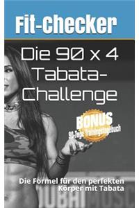 Die 90 X 4 Tabata-Challenge