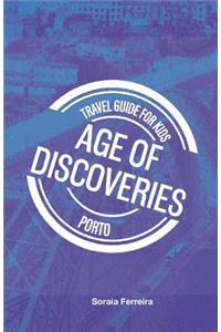 Travel Guide for Kids - Porto - Age of Discoveries
