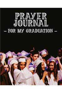 Prayer Journal for My Graduation