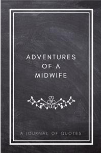 Adventures of A Midwife