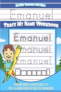 Emanuel Letter Tracing for Kids Trace my Name Workbook