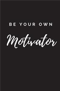 Be Your Own Motivator Journal
