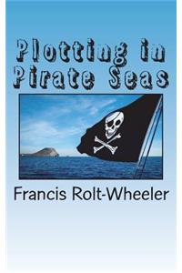Plotting in Pirate Seas