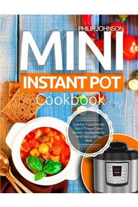 Mini Instant Pot Cookbook