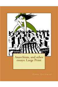 Anarchism, and other essays