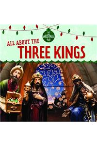 All about the Three Kings