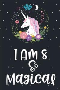 I am 8 and Magical