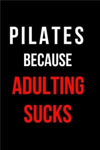 Pilates Because Adulting Sucks
