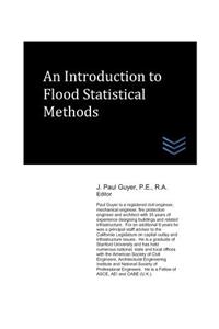 Introduction to Flood Statistical Methods