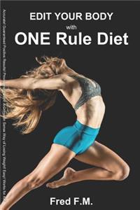 Edit Your Body: Systematic Weight Loss: : One Rule Diet: : Stop Value System