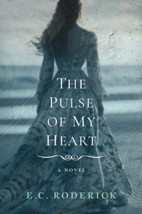 The Pulse of My Heart