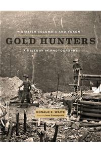 British Columbia and Yukon Gold Hunters