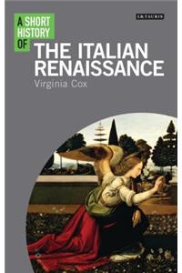 A Short History of the Italian Renaissance