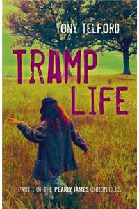 Tramp Life – Part 1 of the Pearly James Chronicles