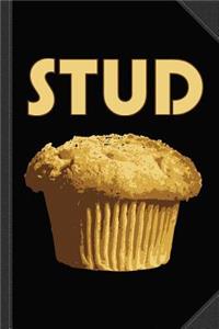 Stud Muffin Journal Notebook