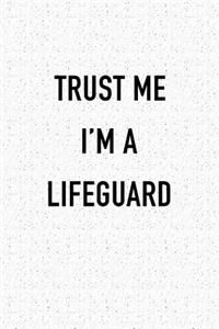 Trust Me I'm a Lifeguard