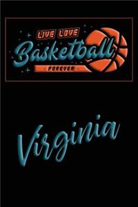 Live Love Basketball Forever Virginia