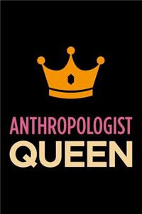 Anthropologist Queen