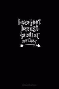 Barefoot Breastfeeding Mother