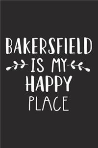 Bakersfield Is My Happy Place