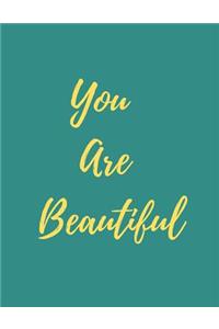 You Are Beautiful