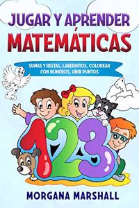 Jugar Y Aprender Matemáticas